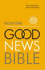 Sunrise Good News Bible