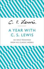 A Year With C. S. Lewis