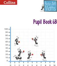 BUSY ANT MATHS -- PUPIL BK 6B