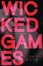 Olin, S: Wicked Games