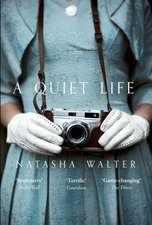 Walter, N: A Quiet Life