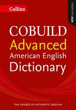 Collins Cobuild Advanced American English Dictionary