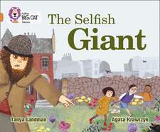 Collins Big Cat - The Selfish Giant