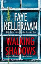 Kellerman, F: Walking Shadows
