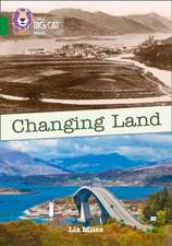 Collins Big Cat - Changing Land