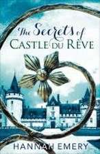 The Secrets of Castle Du Rêve