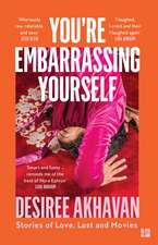 You're Embarrassing Yourself