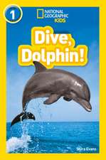 NAT GEO READER - DIVE DOLPHIN