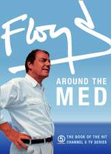 Floyd, K: Floyd Around the Med