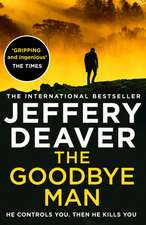 Deaver, J: Goodbye Man