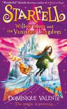 Starfell: Willow Moss and the Vanished Kingdom