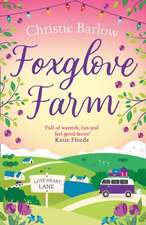 Barlow, C: Foxglove Farm