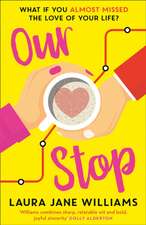 Williams, L: Our Stop