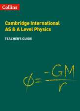 Cambridge International AS & A Level Physics Teacher's Guide