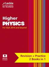 Complete Revision and Practice Sqa Exams - Higher Physics Complete Revision and Practice: Revise Curriculum for Excellence Sqa Exams