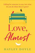 Love, Almost