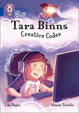 BIG CAT TARA BINNS - CODER