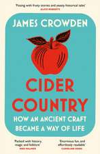 Crowden, J: Cider Country