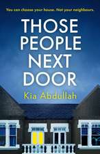 Abdullah, K: Those People Next Door