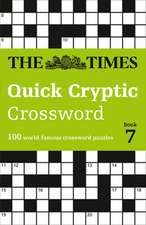 The Times Mind Games: Times Crosswords - The Times Quick Cry