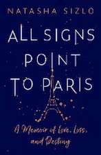 All Signs Point to Paris