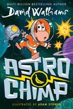 Walliams, D: Astrochimp