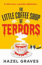 The Little Coffee Shop of Terrors