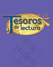 Tesoros de Lectura, a Spanish Reading/Language Arts Program, Grade 5, Teachers Edition, Unit 6: Guia del Maestro