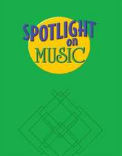 Spotlight on Music, Grade 1, Big Book