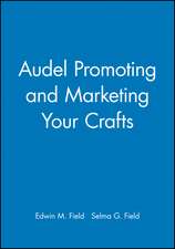 Promoting and Marketing Your Crafts