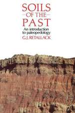 Soils of the Past: An introduction to paleopedology