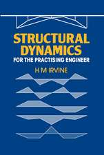 Structural Dynamics for the Practising Engineer