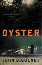 Oyster: A Novel