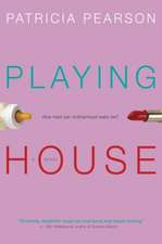 Playing House