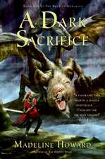 A Dark Sacrifice: Book Two of The Rune of Unmaking