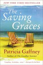 The Saving Graces: A Novel