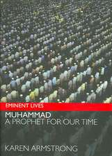 Muhammad: A Prophet for Our Time