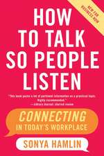 How to Talk So People Listen