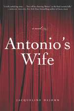 Antonio's Wife: A Novel