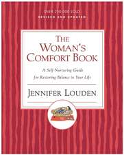 Woman's Cofort Book: A Self-Nurturing Guide for Restoring Balance in Your Life