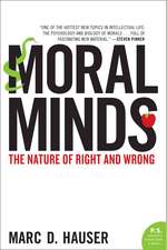 Moral Minds: The Nature of Right and Wrong