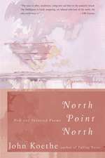 North Point North: New and Selected Poems