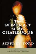 The Portrait of Mrs. Charbuque: A Novel