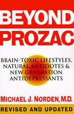 Beyond Prozac