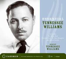 Essential Tennessee Williams CD: Excerpts from The Glass Menagerie and poems