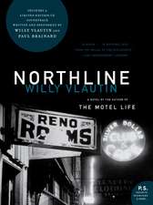 Northline: A Novel