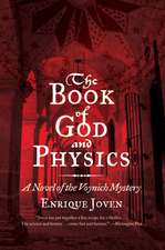 The Book of God and Physics: A Novel of the Voynich Mystery