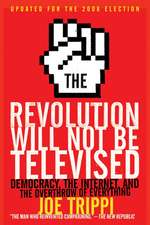 The Revolution Will Not Be Televised Revised Ed