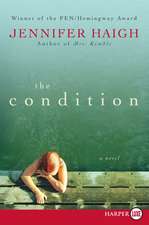 The Condition: A Novel