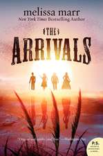 The Arrivals: A Novel